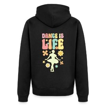 Dance Is Life Groovy Ballet Dance Dancer Baller - Unisex Premium Organic Zip Hoodie - black - Back - Nico (187cm)