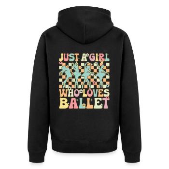 Just A Girl Who Loves Ballet Groovy Ballet Dance D - Unisex Premium Organic Zip Hoodie - black - Back - Nico (187cm)