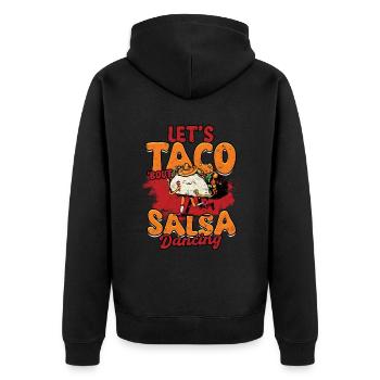 Salsero Salsera Let's Taco About Salsa Dancing - Unisex Premium Bio Zip Hoodie - Schwarz - Hinten - Nico (187cm)