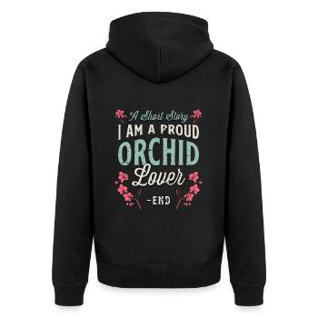 Amateur d’orchidées Une histoire courte Je suis un fier jardinier - Veste à capuche bio Premium Unisexe - noir - Dos - Nico (187cm)