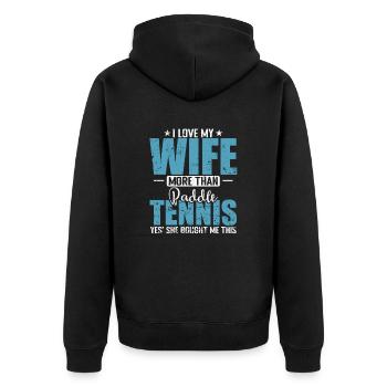I Love my Wife more than Paddle Tennis - Unisex Premium Bio Zip Hoodie - Schwarz - Hinten - Nico (187cm)