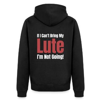 If I can't bring my lute, go - Unisex Premium Organic Zip Hoodie - black - Back - Nico (187cm)