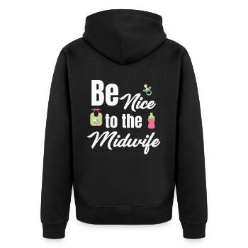 Be nice to the midwife funny obstetrician - Unisex Premium Organic Zip Hoodie - black - Back - Nico (187cm)