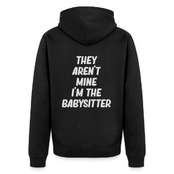 Sie Gehören Nicht Mir, Ich Bin Die Babysitterin, - Unisex Premium Bio Zip Hoodie - Schwarz - Hinten - Nico (187cm)