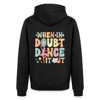 Groovy Ballett Tanz Ballerina Wenn es Zweifel Tanz - Unisex Premium Bio Zip Hoodie - Schwarz - Hinten - Nico (187cm)