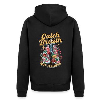 Asthma Asthmatiker Catch My Breath Not Feelings - Unisex Premium Bio Zip Hoodie - Schwarz - Hinten - Nico (187cm)