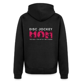 Disc Jockey Mom The Idol The Myth Loves Turntable - Unisex Premium Bio Zip Hoodie - Schwarz - Hinten - Nico (187cm)