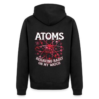 Nuklearingenieur Atoms Behaving Badly On My Watch - Unisex Premium Bio Zip Hoodie - Schwarz - Hinten - Nico (187cm)