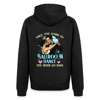 La danse de salon une fois que vous avez appris à aimer la danse sportive - Veste à capuche bio Premium Unisexe - noir - Dos - Nico (187cm)