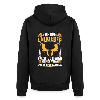 Vehicle Painter Is Always Right Car Painter - Unisex Premium Organic Zip Hoodie - black - Back - Nico (187cm)
