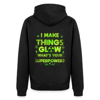 Nuclear Engineer I Make Things Glow - Unisex Premium Organic Zip Hoodie - black - Back - Nico (187cm)