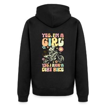 I'm A Girl Yes, I Ride A Dirt Bike Gr - Unisex Premium Organic Zip Hoodie - black - Back - Nico (187cm)
