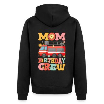 Mom Birthday Crew Firefighter Fire Fighting - Unisex Premium Organic Zip Hoodie - black - Back - Nico (187cm)