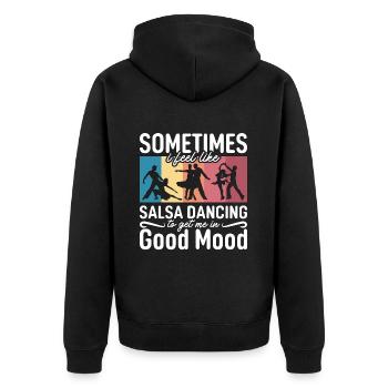 Salsa Dance Sometimes I Feel Dancing Salsa Dancer - Unisex Premium Organic Zip Hoodie - black - Back - Nico (187cm)