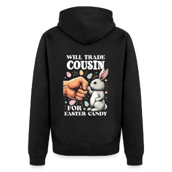 Will Trade Cousin For Easter Candy - Unisex Premium Organic Zip Hoodie - black - Back - Nico (187cm)