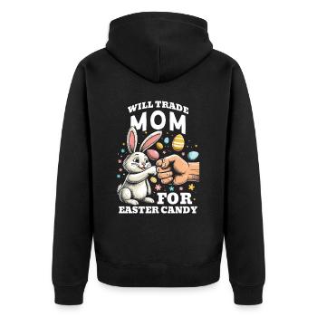 Will Trade Mom For Easter Candy - Unisex Premium Organic Zip Hoodie - black - Back - Nico (187cm)