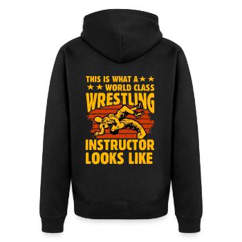 Das ist es, was Weltklasse-Wrestling-Instruktor - Unisex Premium Bio Zip Hoodie - Schwarz - Hinten - Nico (187cm)
