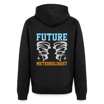 Weather forecast for future meteorologists for - Unisex Premium Organic Zip Hoodie - black - Back - Nico (187cm)