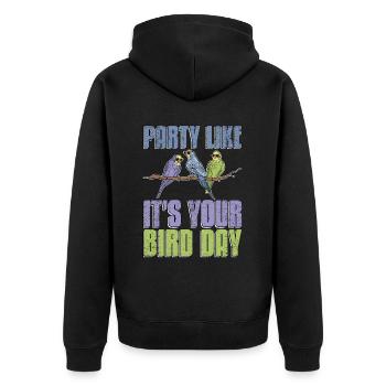 Perruche Faites la fête comme si c’était votre jour d’oiseau amoureux des animaux - Veste à capuche bio Premium Unisexe - noir - Dos - Nico (187cm)