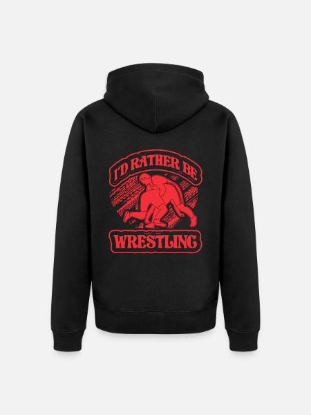 I'd rather be Wrestling - Unisex Premium Organic Zip Hoodie - black
