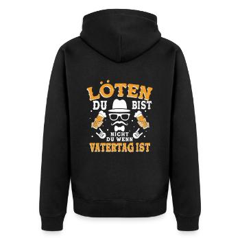 Löten Du bist nicht du wenn Männertag - Unisex Premium Bio Zip Hoodie - Schwarz - Hinten - Nico (187cm)