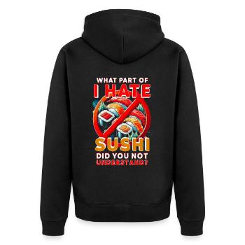 Sushi Hater - Unisex Premium Organic Zip Hoodie - black - Back - Nico (187cm)