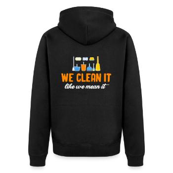 We clean it up as we mean it, funny - Unisex Premium Organic Zip Hoodie - black - Back - Nico (187cm)