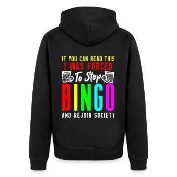 Bingo Player If You Can Read This - Unisex Premium Organic Zip Hoodie - black - Back - Nico (187cm)