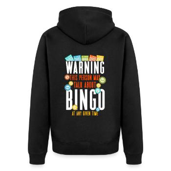 Bingo Player Warning This Person - Unisex Premium Organic Zip Hoodie - black - Back - Nico (187cm)