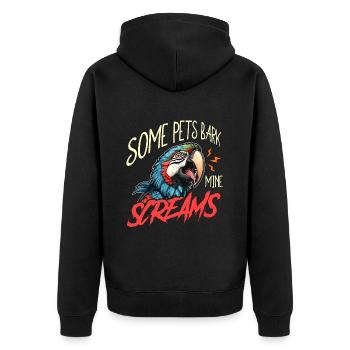 Macaw Bird Some Pets Bark Ornithology Macaw Lover - Unisex Premium Bio Zip Hoodie - Schwarz - Hinten - Nico (187cm)