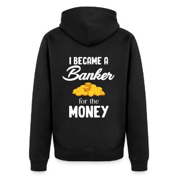 Ich Wurde Banker Für Den Geld-hypothekenmakler - Unisex Premium Bio Zip Hoodie - Schwarz - Hinten - Nico (187cm)