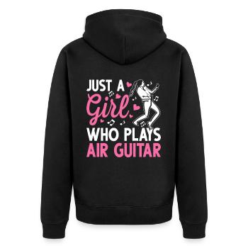 Just A Girl Who Plays Air Guitar Luftgitarren-Spie - Unisex Premium Bio Zip Hoodie - Schwarz - Hinten - Nico (187cm)