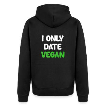 I only date vegans, vegans - Unisex Premium Organic Zip Hoodie - black - Back - Nico (187cm)