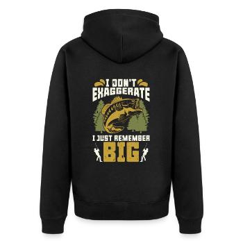 Bass Fishing I Don't Exaggerate I Just Fly Fishing - Unisex Premium Organic Zip Hoodie - black - Back - Nico (187cm)