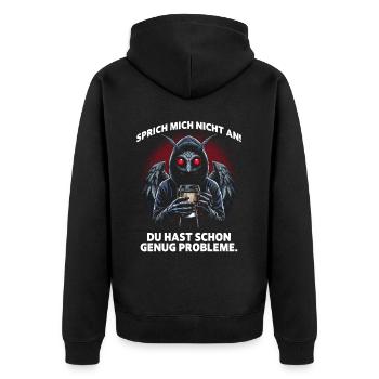 Ne me parlez pas ! Vous avez assez de problèmes comme ça - Veste à capuche bio Premium Unisexe - noir - Dos - Nico (187cm)