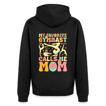 My favorite gymnast calls me Mama Groovy Gym - Unisex Premium Organic Zip Hoodie - black - Back - Nico (187cm)