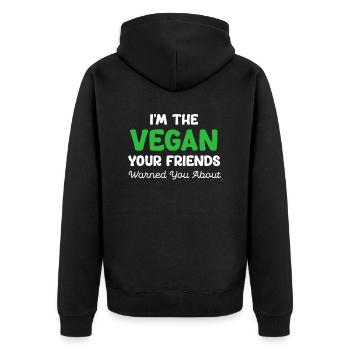 I'm the vegan your friends want you to be - Unisex Premium Organic Zip Hoodie - black - Back - Nico (187cm)