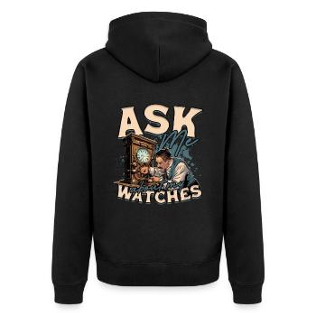 Uhrmacher Uhrmacherei Ask me about my watches - Unisex Premium Bio Zip Hoodie - Schwarz - Hinten - Nico (187cm)