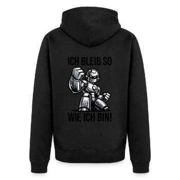 ich bleibe so wie ich bin Roboter - Unisex Premium Bio Zip Hoodie - Schwarz - Hinten - Nico (187cm)