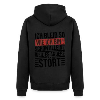 ich bleibe so wie ich bin schon alleine weil es - Unisex Premium Bio Zip Hoodie - Schwarz - Hinten - Nico (187cm)