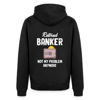 Le banquier à la retraite le mérite. Il - Veste à capuche bio Premium Unisexe - noir - Dos - Nico (187cm)