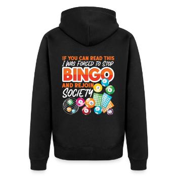 Bingo Player If You Can Read This - Unisex Premium Organic Zip Hoodie - black - Back - Nico (187cm)