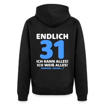 Finally 31 I can do everything I know everything - Unisex Premium Organic Zip Hoodie - black - Back - Nico (187cm)