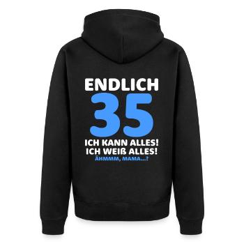 Endlich 35 Ich Kann Alles Ich Weiß Alles - Unisex Premium Bio Zip Hoodie - Schwarz - Hinten - Nico (187cm)