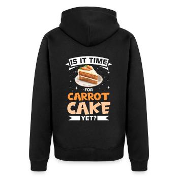 Funny Carrot Cake Saying - Unisex Premium Organic Zip Hoodie - black - Back - Nico (187cm)