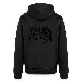 Talk Derby Mit Mir Pferdrennen - Unisex Premium Bio Zip Hoodie - Schwarz - Hinten - Nico (187cm)