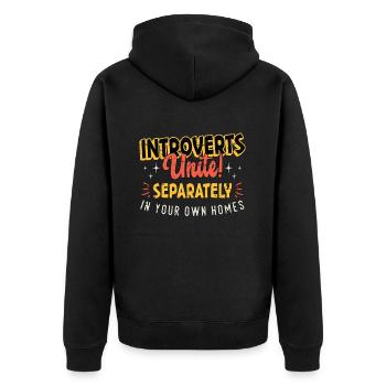 Introverts Unite Separately In Your Own - Unisex Premium Bio Zip Hoodie - Schwarz - Hinten - Nico (187cm)