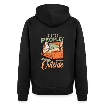 Introvert It's Too Peopley Outside Introverted - Unisex Premium Bio Zip Hoodie - Schwarz - Hinten - Nico (187cm)
