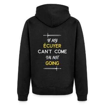 IF MY ÉCUYER CAN T COME I M NOT GOING - Unisex Premium Organic Zip Hoodie - black - Back - Nico (187cm)