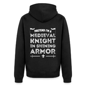 Pretend I'm Medieval Knight in Shining Armor - Unisex Premium Organic Zip Hoodie - black - Back - Nico (187cm)